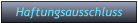 Haftungsausschluss